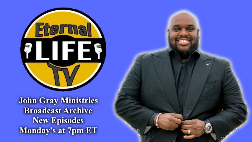 john gray Archives - Eternal Life TV